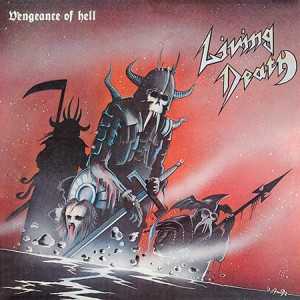 Living Death - vengeance of hell (solid grey-red blend vinyl, lim. 300) Living Death - vengeance of hell (solid grey-red blend vinyl, lim. 300)