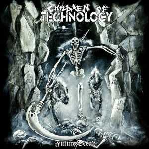 Children Of Technology - future decay (CD) Children Of Technology - future decay (CD)