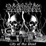 Diabolic - city of the dead (black vinyl, lim. 400), LP