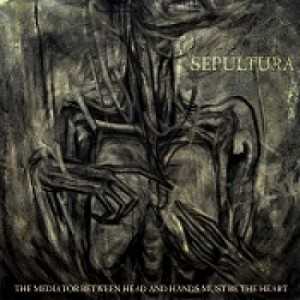 Sepultura - the mediator between head and hands must be the heart (CD) Sepultura - the mediator between head and hands must be the heart (CD)