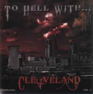 To Hell With… Cleveland - compilation vol.I (black vinyl), Split-EP To Hell With… Cleveland - compilation vol.I (black vinyl), Split-EP
