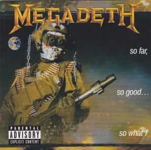 Megadeth - so far, so good, so what! (CD) Megadeth - so far, so good, so what! (CD)